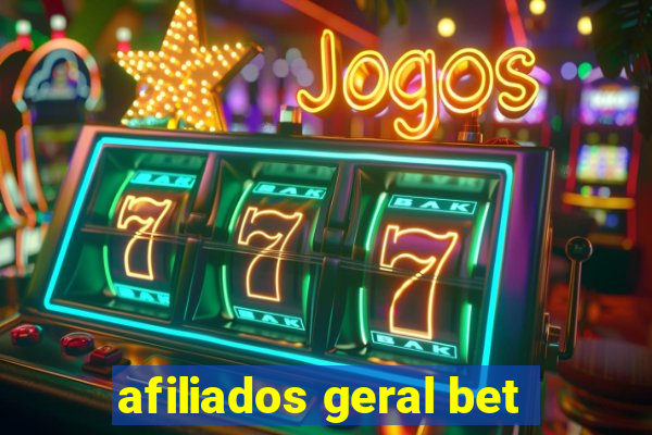 afiliados geral bet